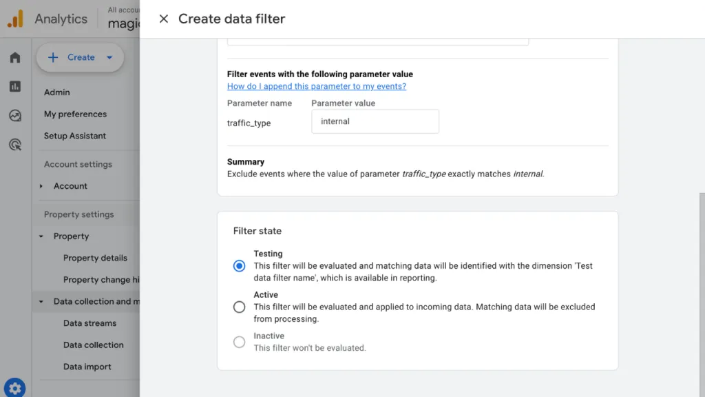 Google Analytics 4 (GA4) showing step 3 of filtering traffic to your eCommerce website (traffic types and setting a filter state)